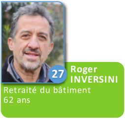 27 - Roger Inversini - retraité du bâtiment, 62 ans